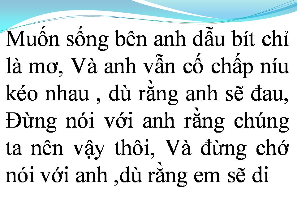 Lời bài hát VÌ MỘT NGƯỜI