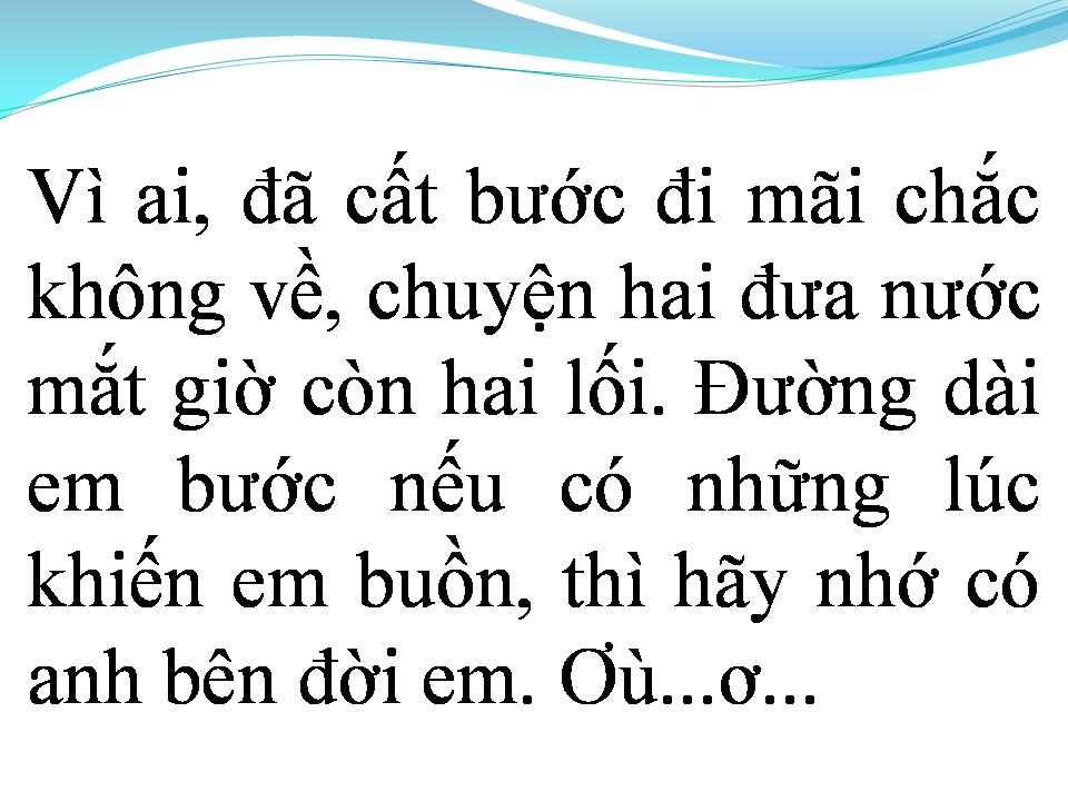 Lời bài hát VÌ MỘT NGƯỜI RA ĐI