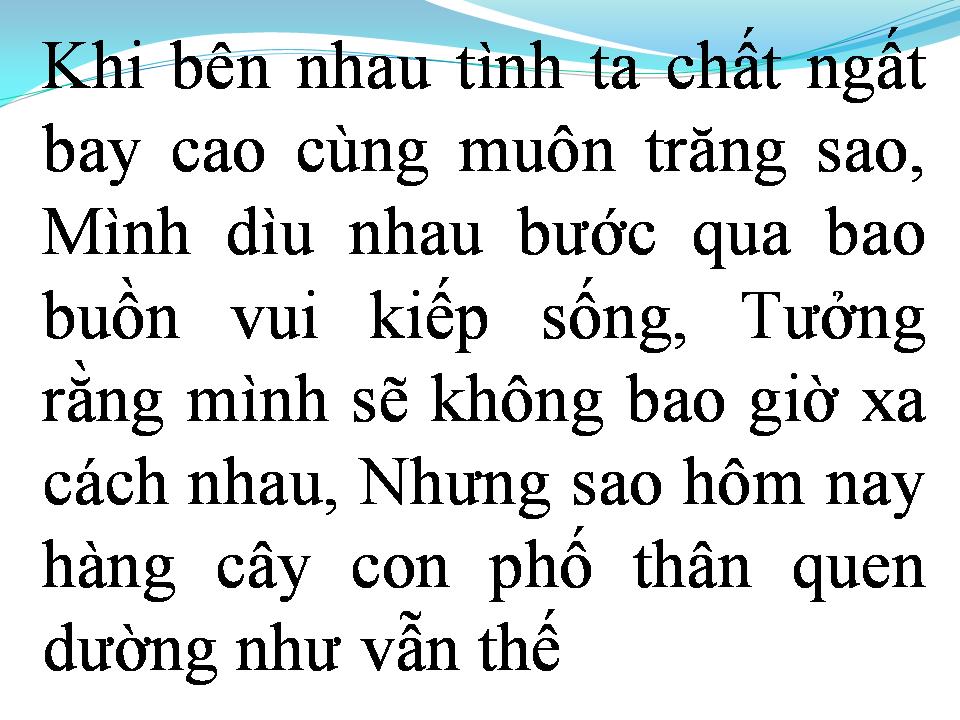 Lời bài hát VÌ SAO ANH RA ĐI