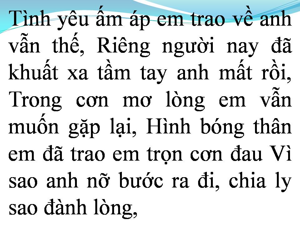 Lời bài hát VÌ SAO ANH RA ĐI