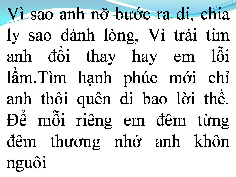 Lời bài hát VÌ SAO ANH RA ĐI