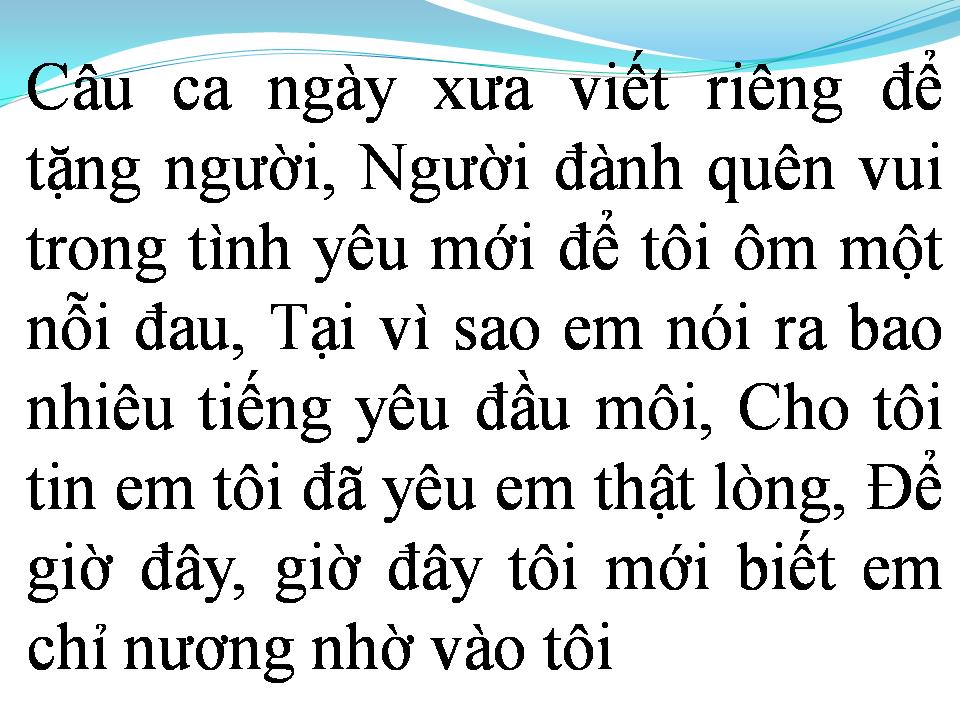 Lời bài hát VÌ SAO EM LÀ KẺ BẠC TÌNH