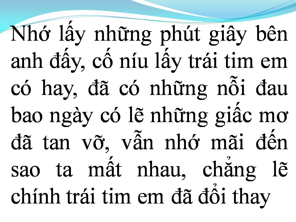Lời bài hát VÌ SAO MẤT EM