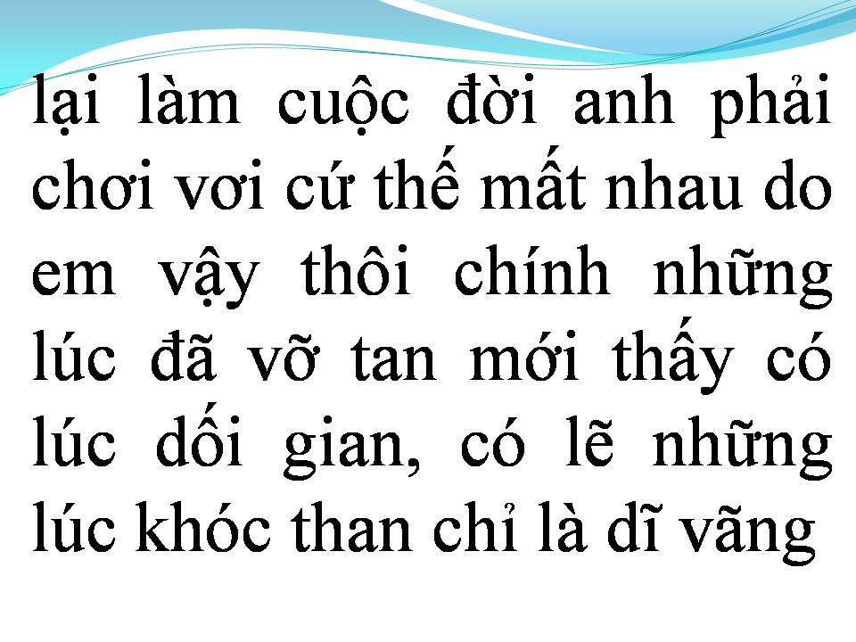 Lời bài hát VÌ SAO MẤT EM