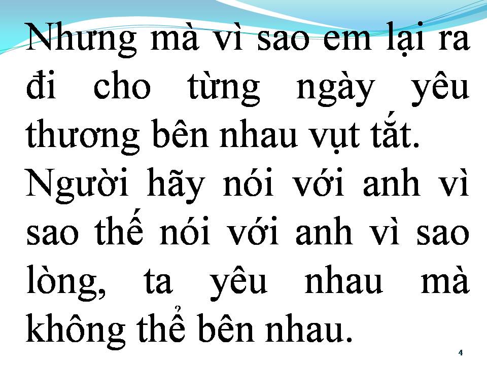 Lời bài hát VÌ SAO THẾ