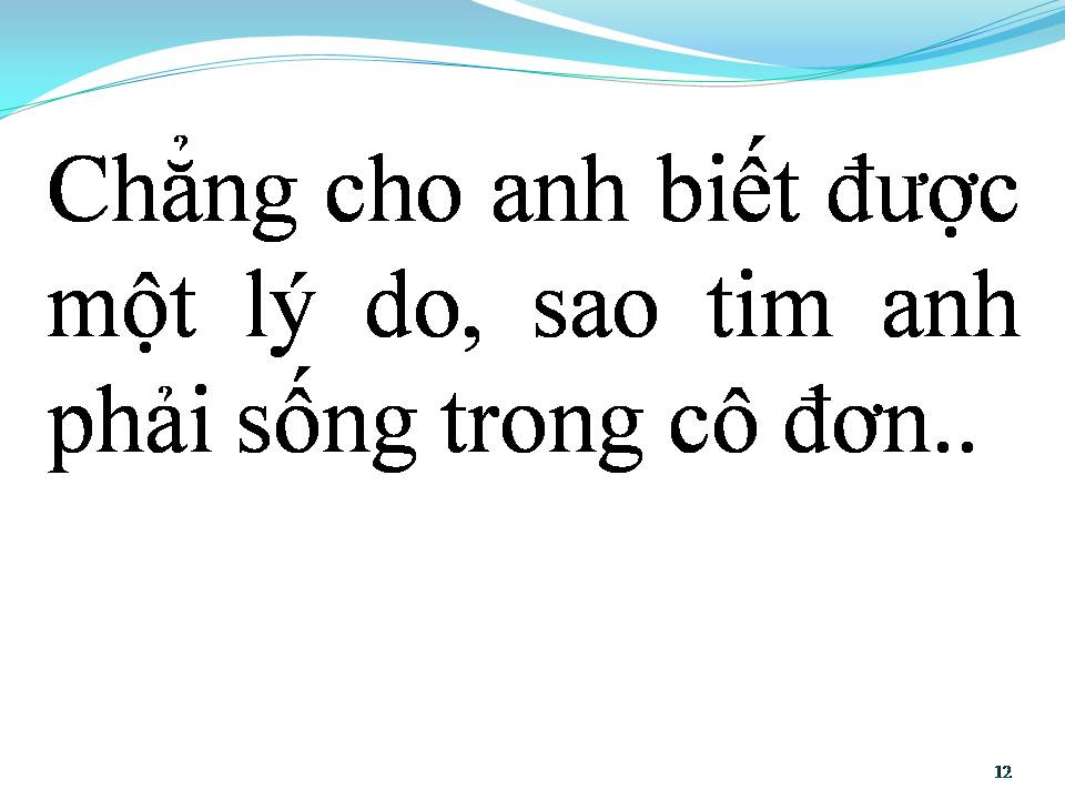 Lời bài hát VÌ SAO THẾ