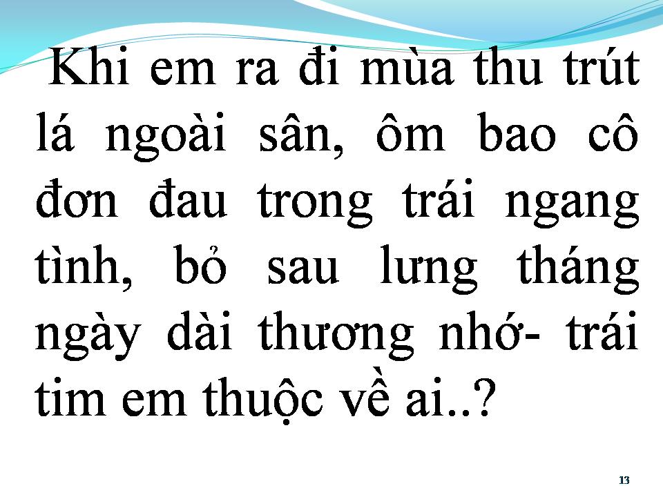 Lời bài hát VỊ TRÍ NÀO CHO ANH