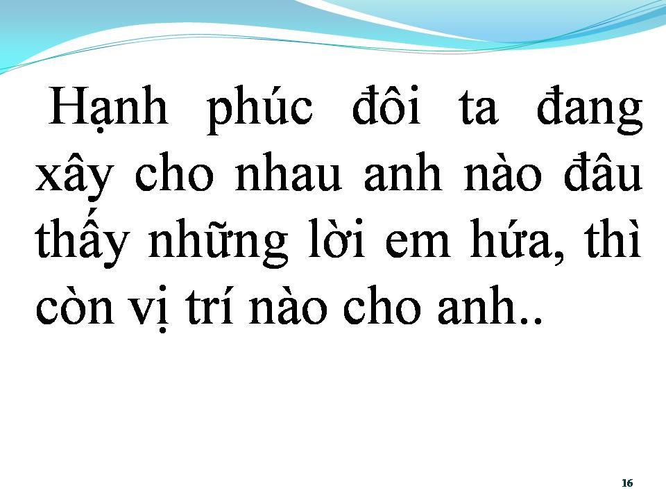 Lời bài hát VỊ TRÍ NÀO CHO ANH