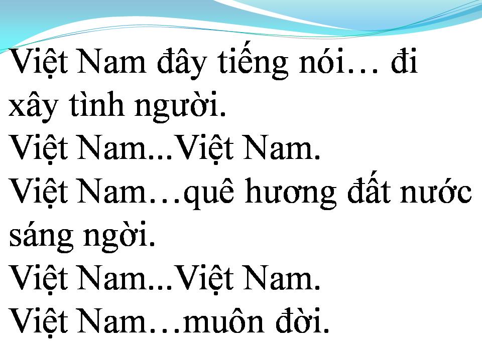 Lời bài hát VIỆT NAM VIỆT NAM