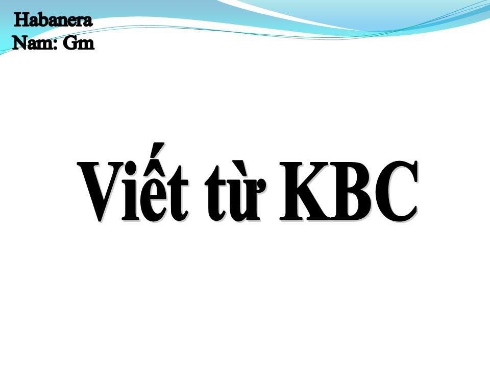 Lời bài hát VIẾT TỪ KBC