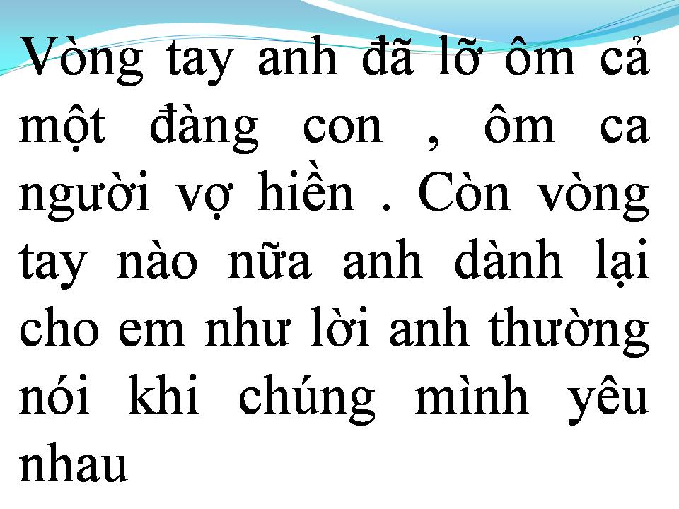 Lời bài hát VÒNG TAY NÀO CHO EM