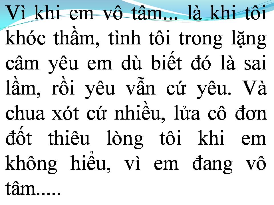 Lời bài hát VÔ TÂM      