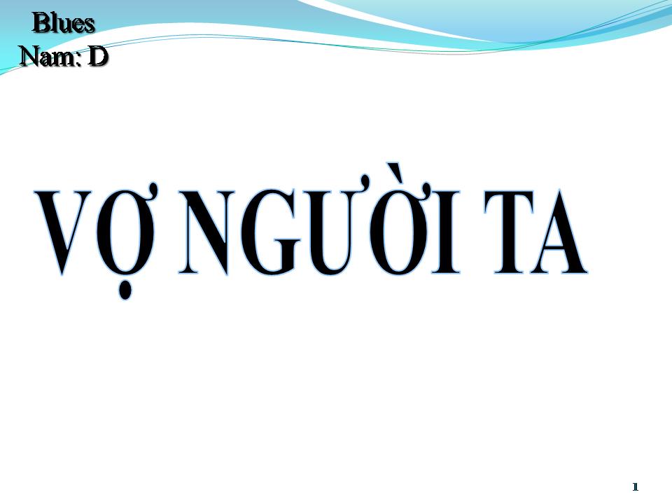 Lời bài hát VỢ NGƯỜI TA