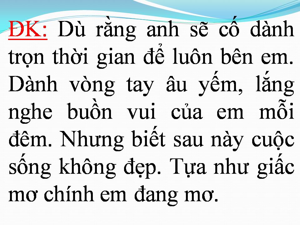 Lời bài hát VỚI ANH EM VẪN LÀ CÔ BÉ