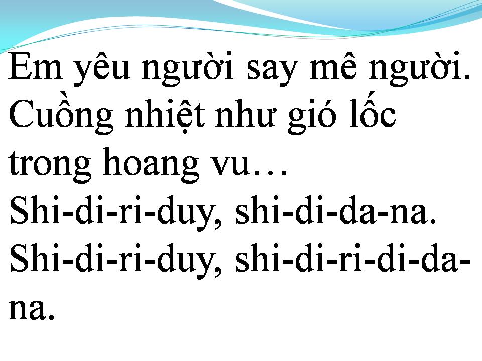 Lời bài hát VŨ ĐIỆU HOANG DÃ