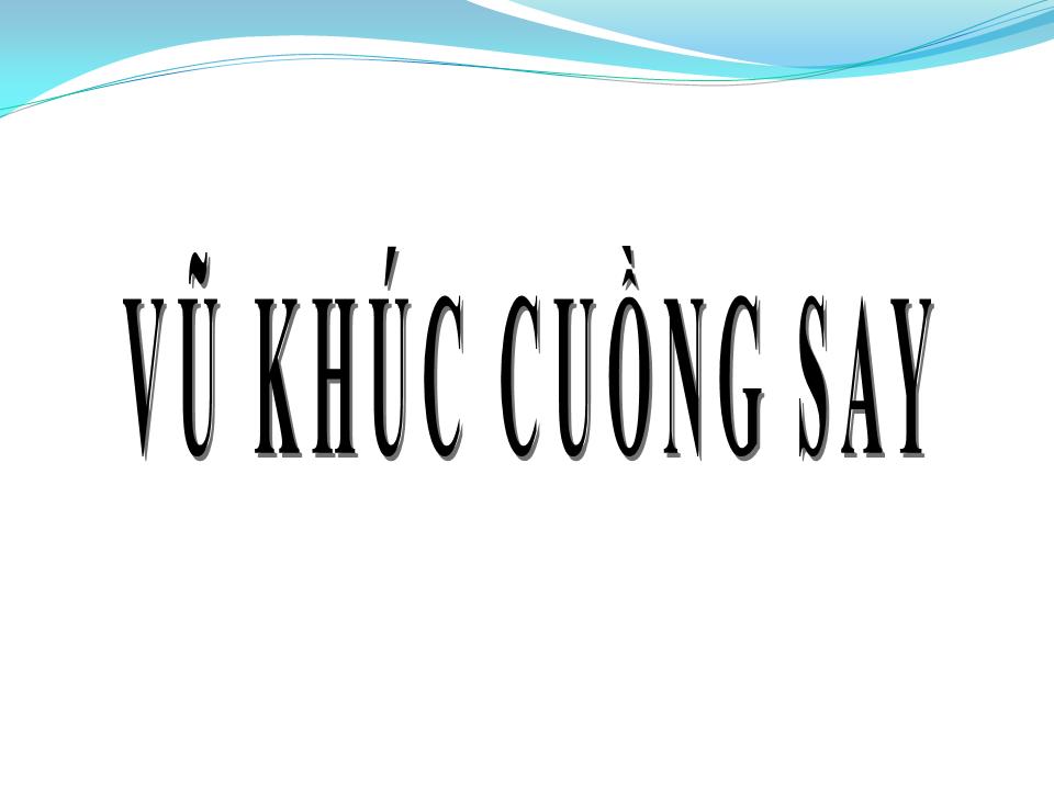 Lời bài hát VŨ KHÚC CUỒNG SAY