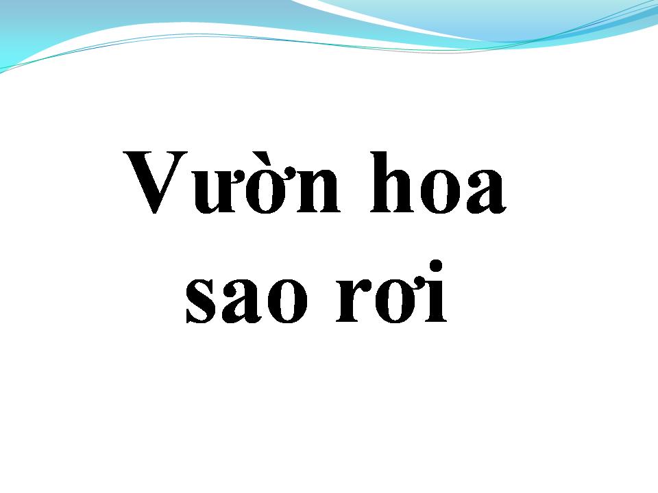 Lời bài hát VƯỜN HOA SAO RƠI