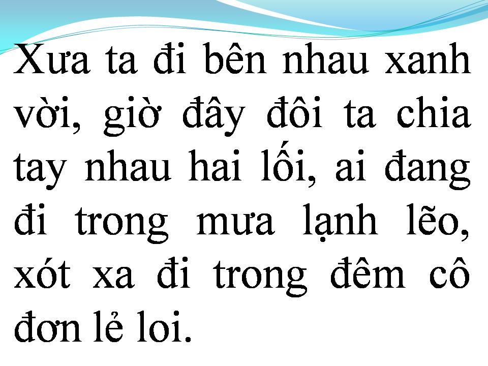 Lời bài hát ĐÃ TỪNG THƯƠNG XÓT