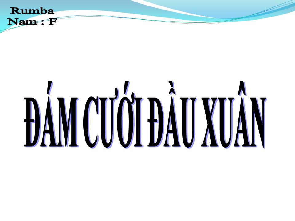 Lời bài hát ĐÁM CƯỚI ĐẦU XUÂN