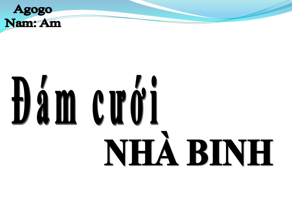 Lời bài hát ĐÁM CƯỚI NHÀ BINH