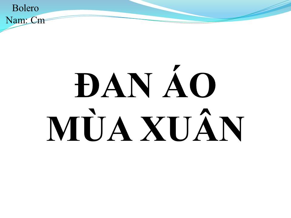 Lời bài hát ĐAN ÁO MÙA XUÂN