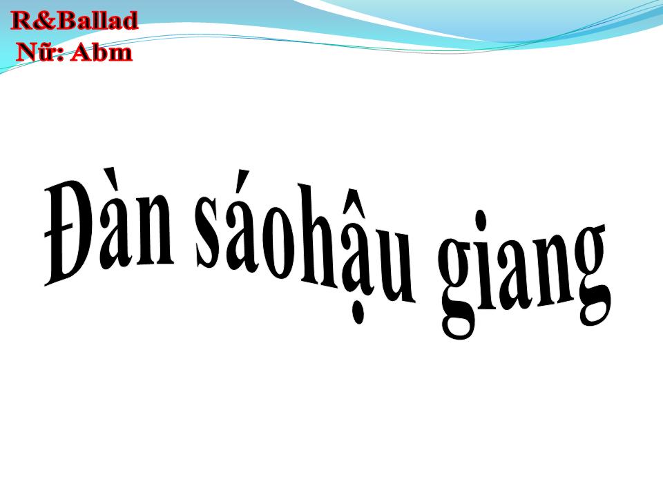 Lời bài hát ĐÀN SÁO HẬU GIANG