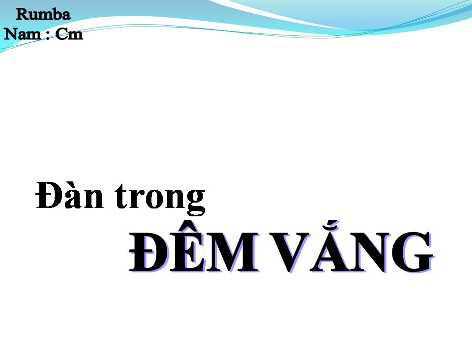 Lời bài hát ĐÀN TRONG ĐÊM VẮNG