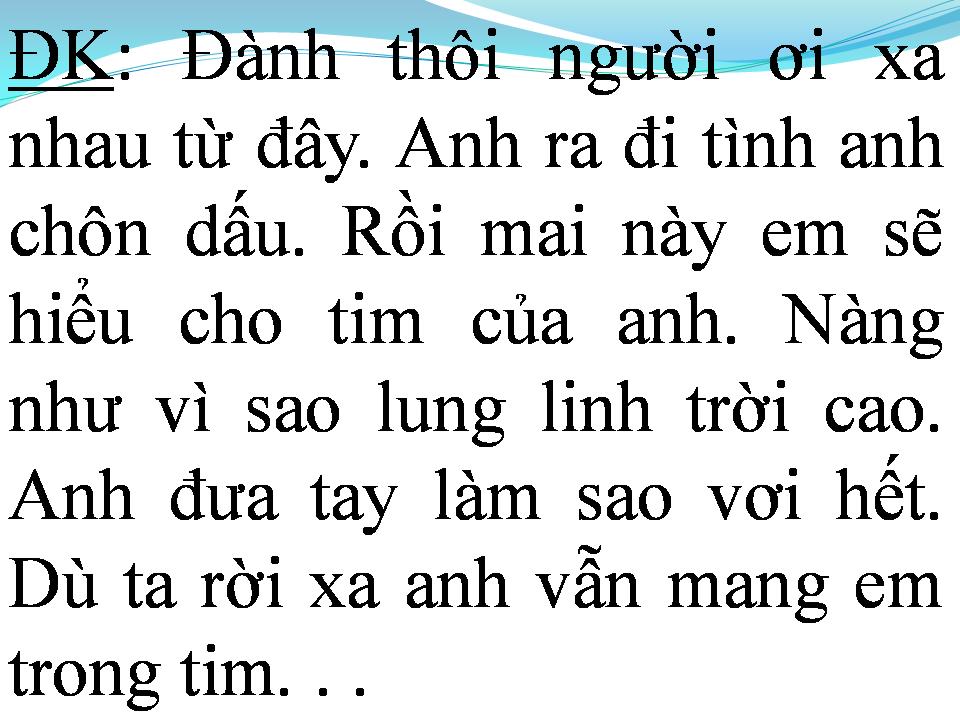 Lời bài hát ĐÀNH THÔI NGƯỜI ƠI