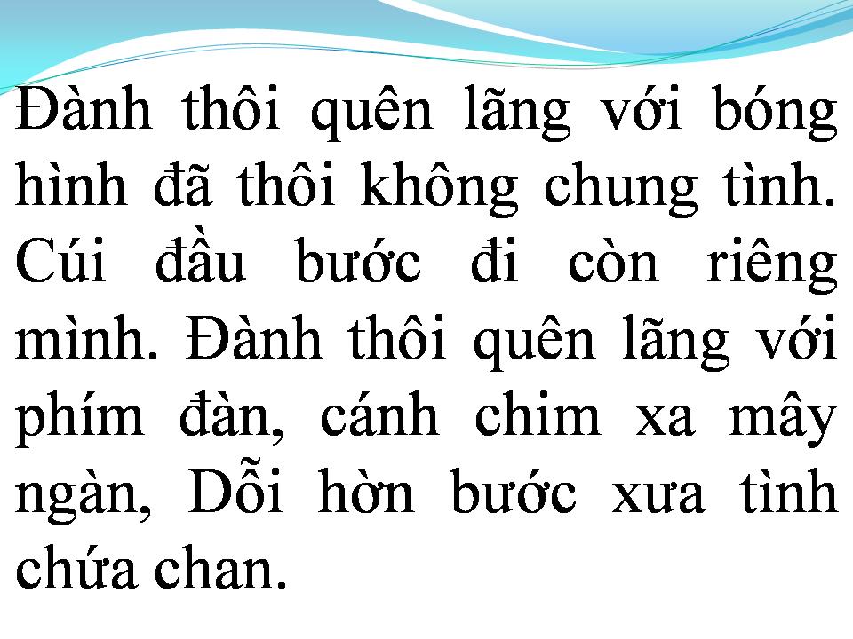 Lời bài hát ĐÀNH THÔI QUÊN LÃNG