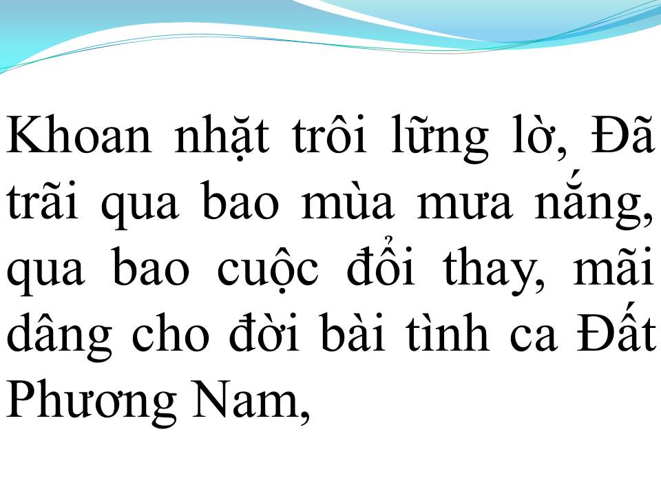 Lời bài hát ĐẤT PHƯƠNG NAM