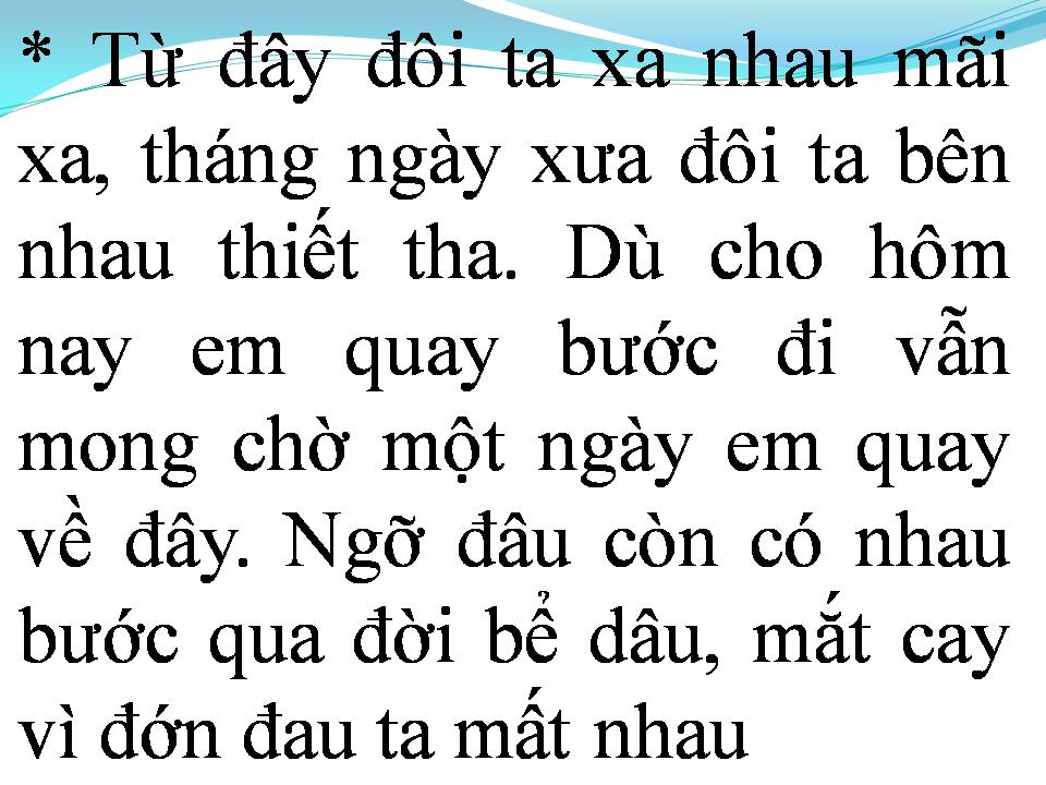 Lời bài hát DẪU BIẾT RẰNG EM ĐÃ XA
