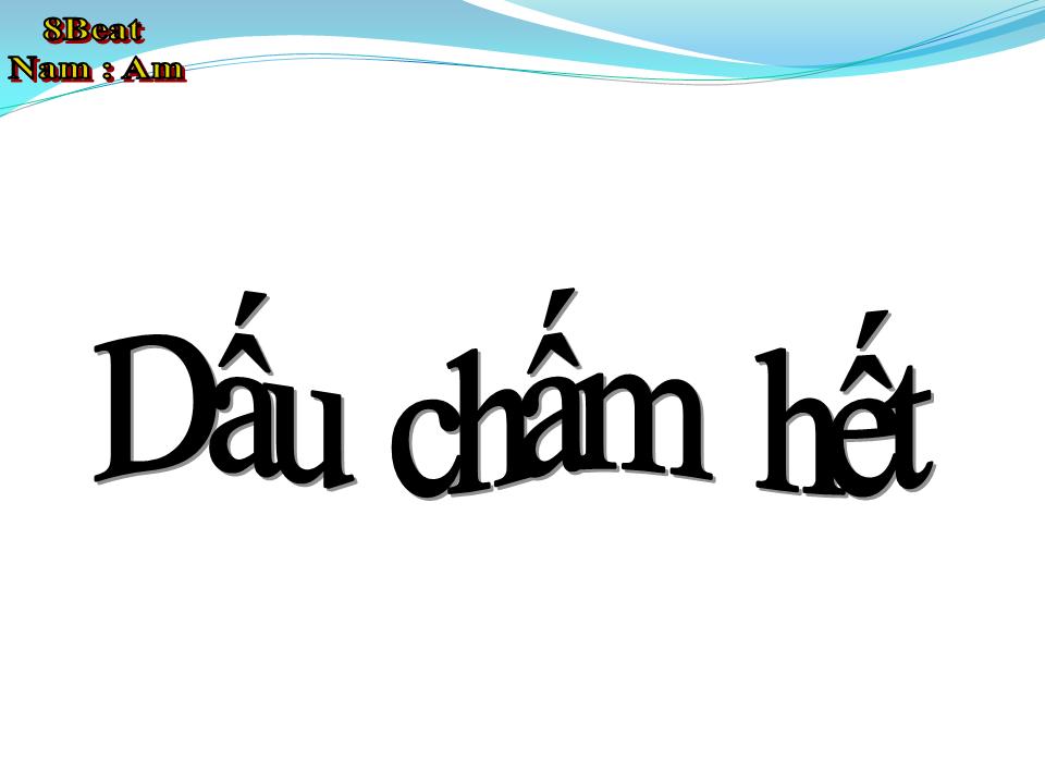 Lời bài hát DẤU CHẤM HẾT
