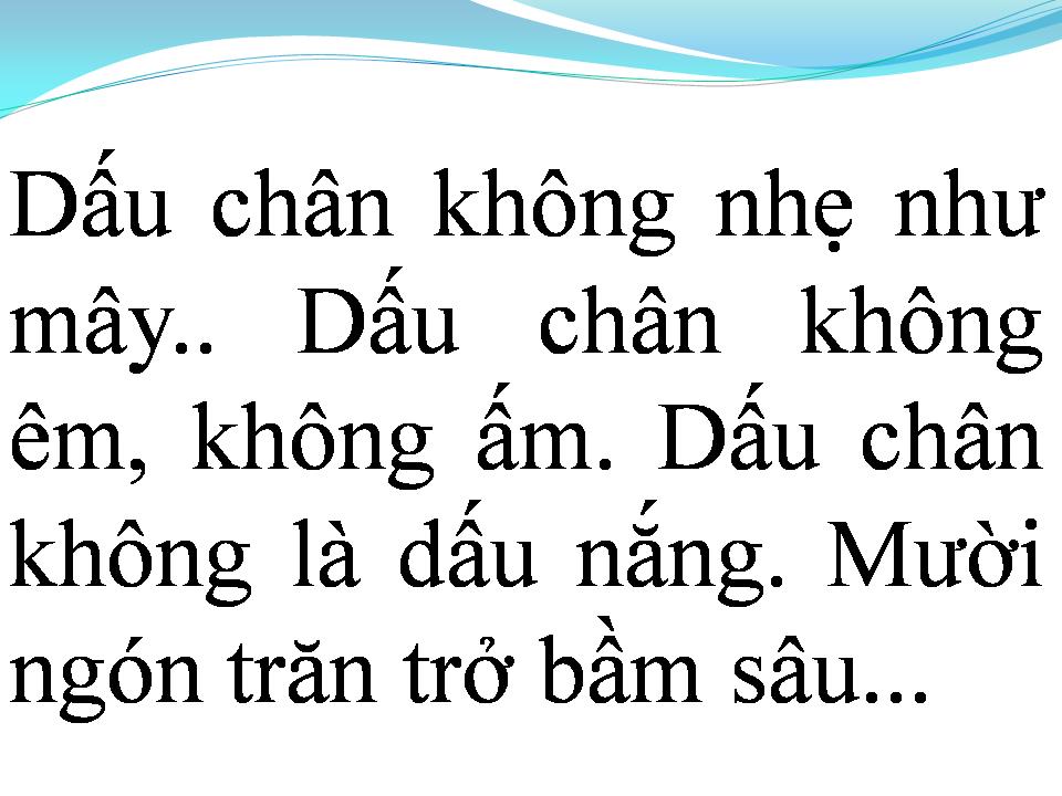 Lời bài hát DẤU CHÂN PHÍA TRƯỚC
