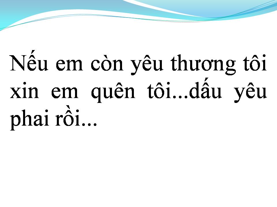 Lời bài hát DẪU TÌNH ĐÃ XA