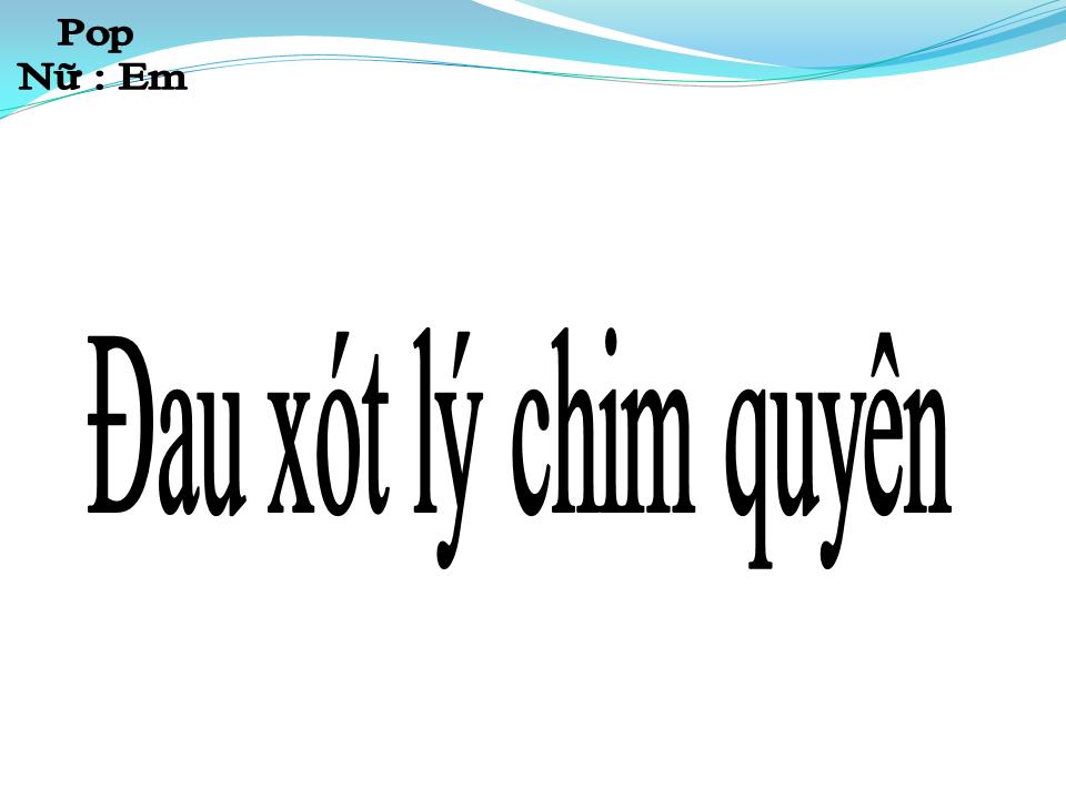 Lời bài hát ĐAU XÓT LÝ CHIM QUYÊN
