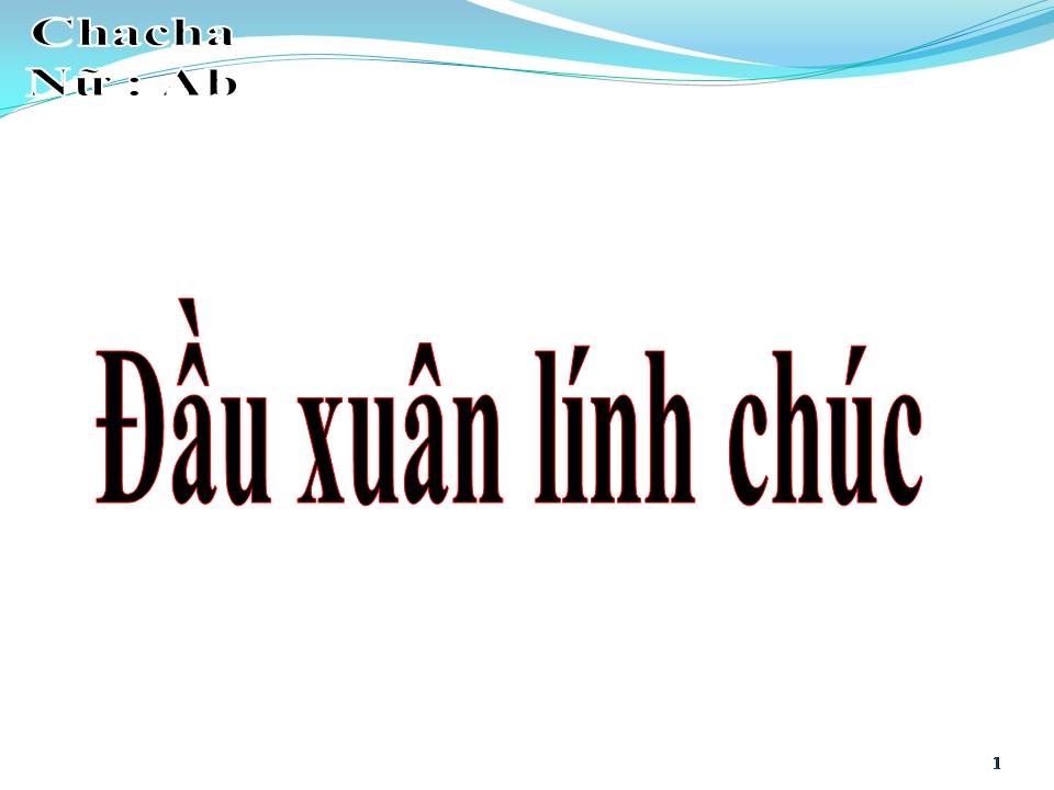 Lời bài hát ĐẦU XUÂN LÍNH CHÚC