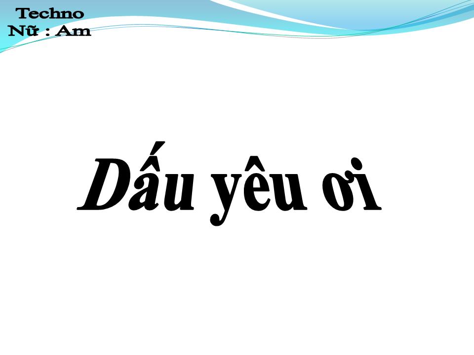 Lời bài hát DẤU YÊU ƠI