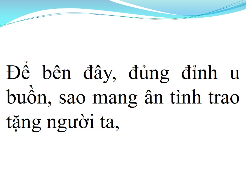 Lời bài hát DÂY ĐỦNG ĐỈNH BUỒN