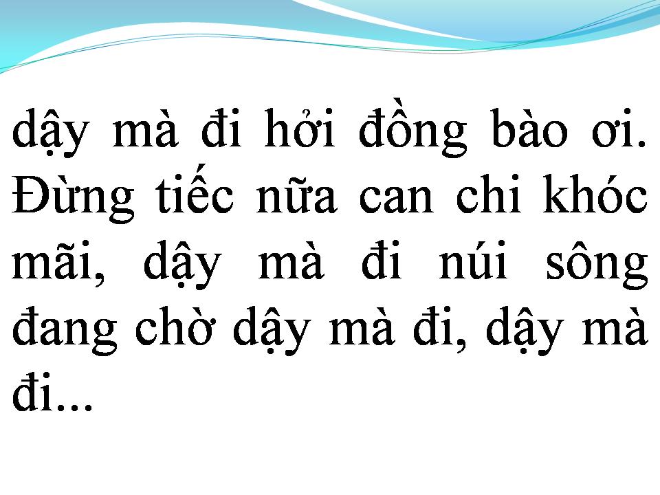 Lời bài hát DẬY MÀ ĐI