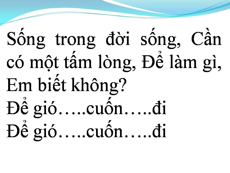 Lời bài hát ĐỂ GIÓ CUỐN ĐI