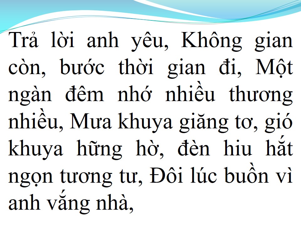 Lời bài hát ĐỂ TRẢ LỜI MỘT CÂU HỎI