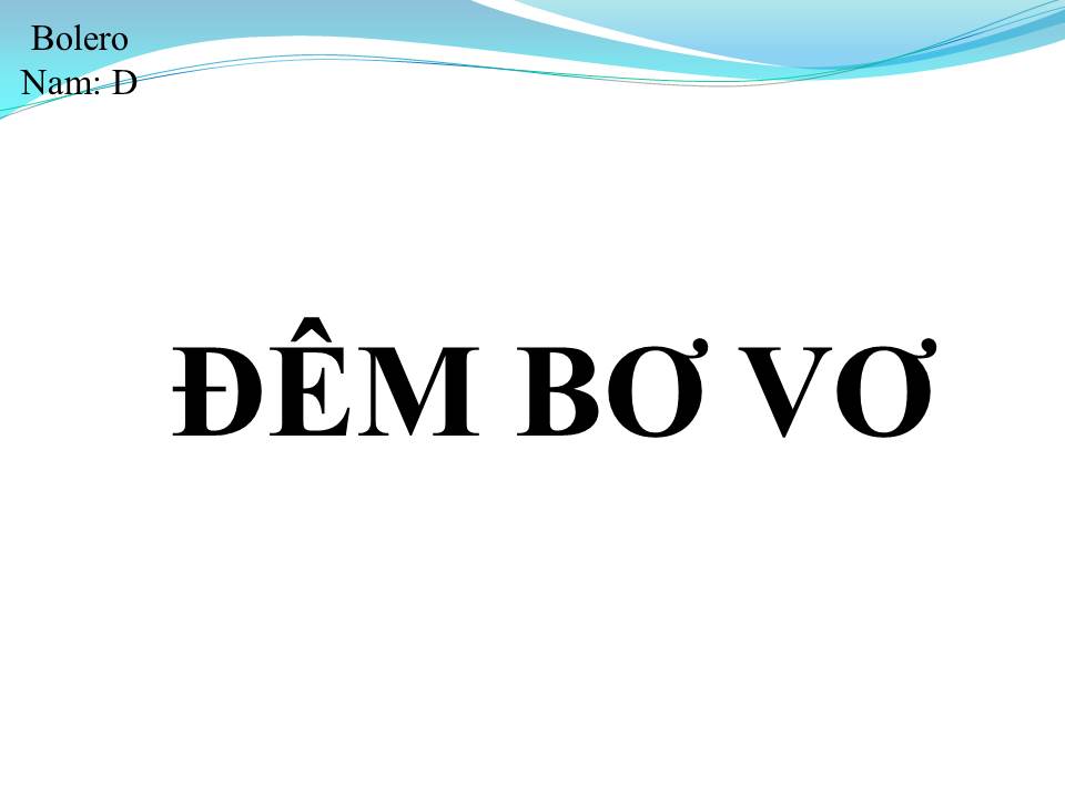 Lời bài hát ĐÊM BƠ VƠ