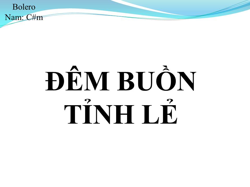 Lời bài hát ĐÊM BUỒN TỈNH LẺ