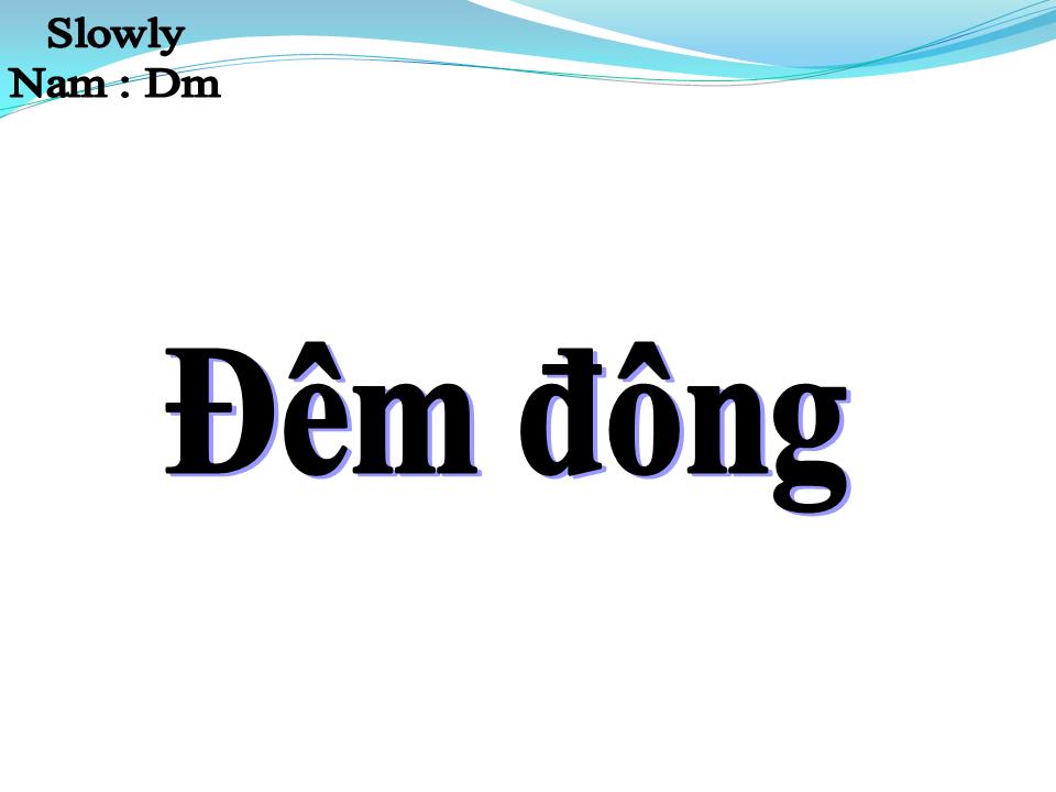 Lời bài hát ĐÊM ĐÔNG