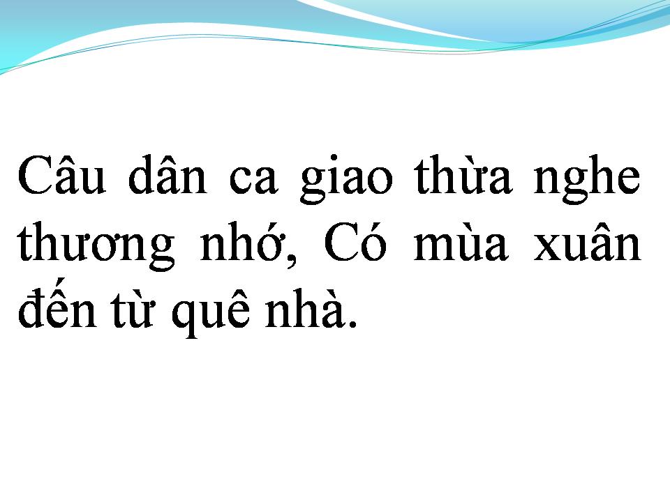 Lời bài hát ĐÊM GIAO THỪA NGHE MỘT KHÚC DÂN CA