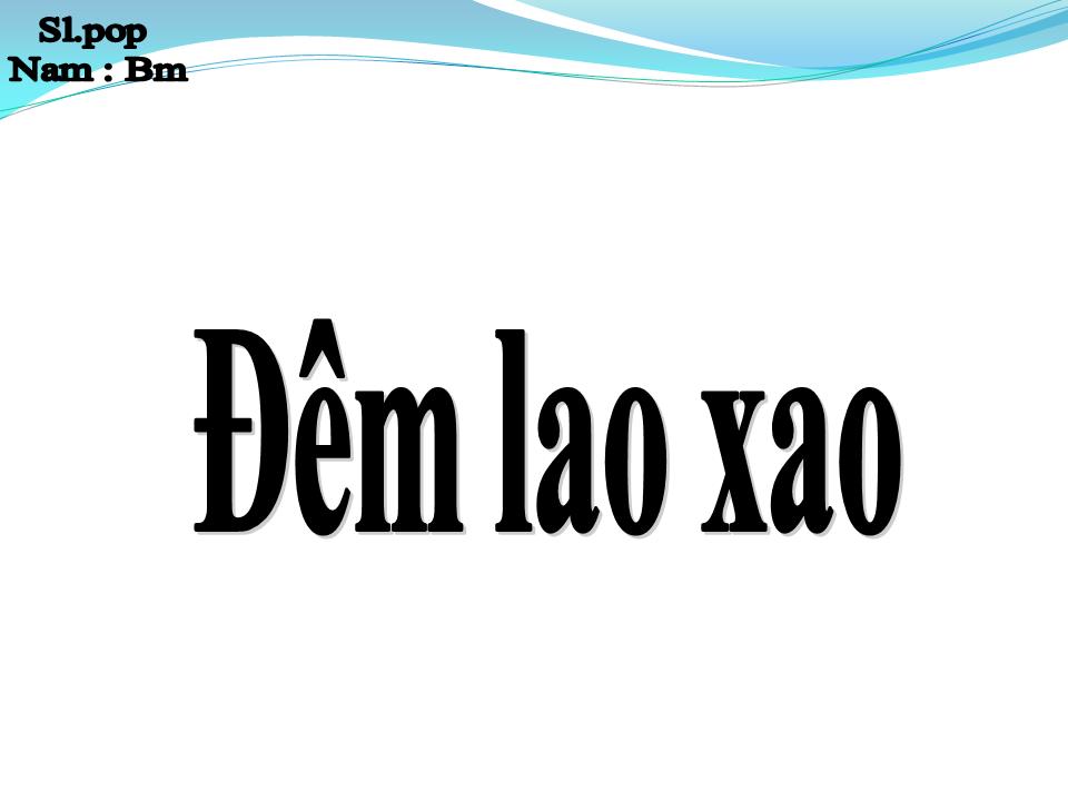 Lời bài hát ĐÊM LAO XAO