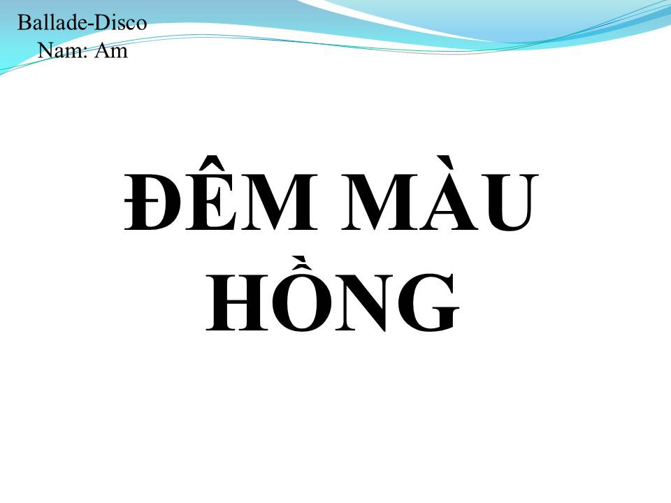 Lời bài hát ĐÊM MÀU HỒNG