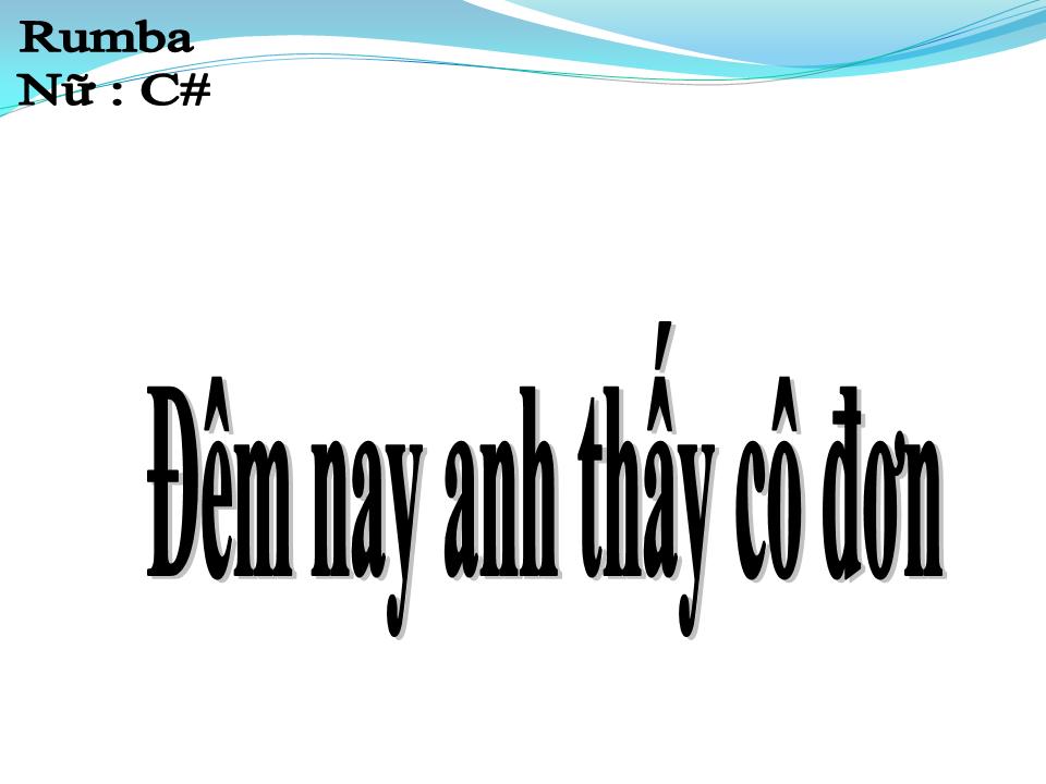 Lời bài hát ĐÊM NAY EM THẤY CÔ ĐƠN
