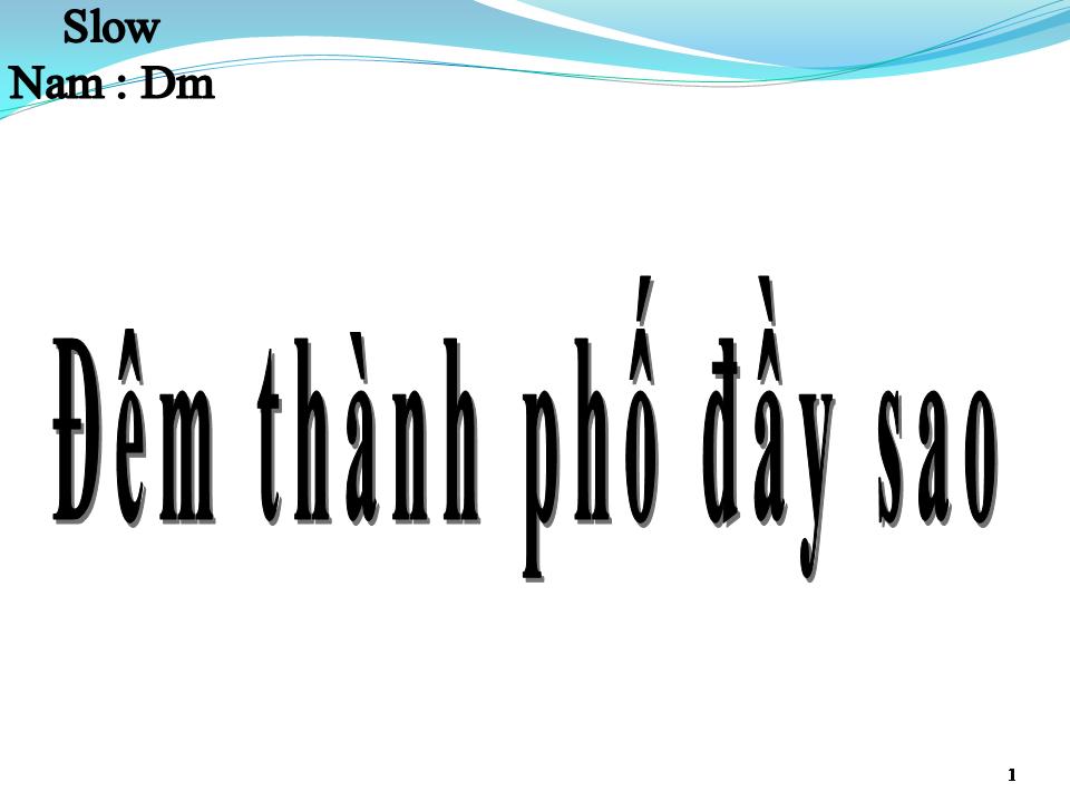 Lời bài hát ĐÊM THÀNH PHỐ ĐẦY SAO