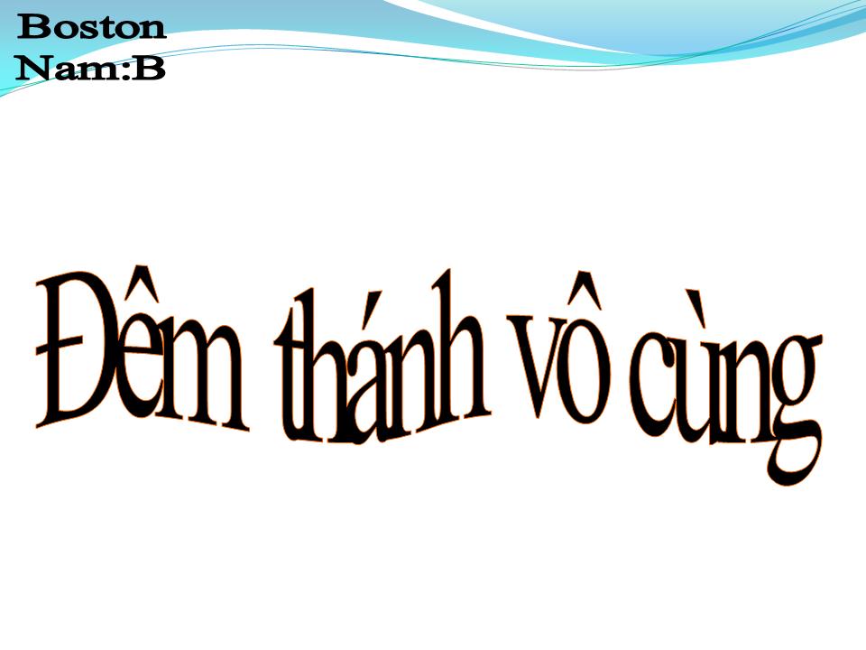Lời bài hát ĐÊM THÁNH VÔ CÙNG